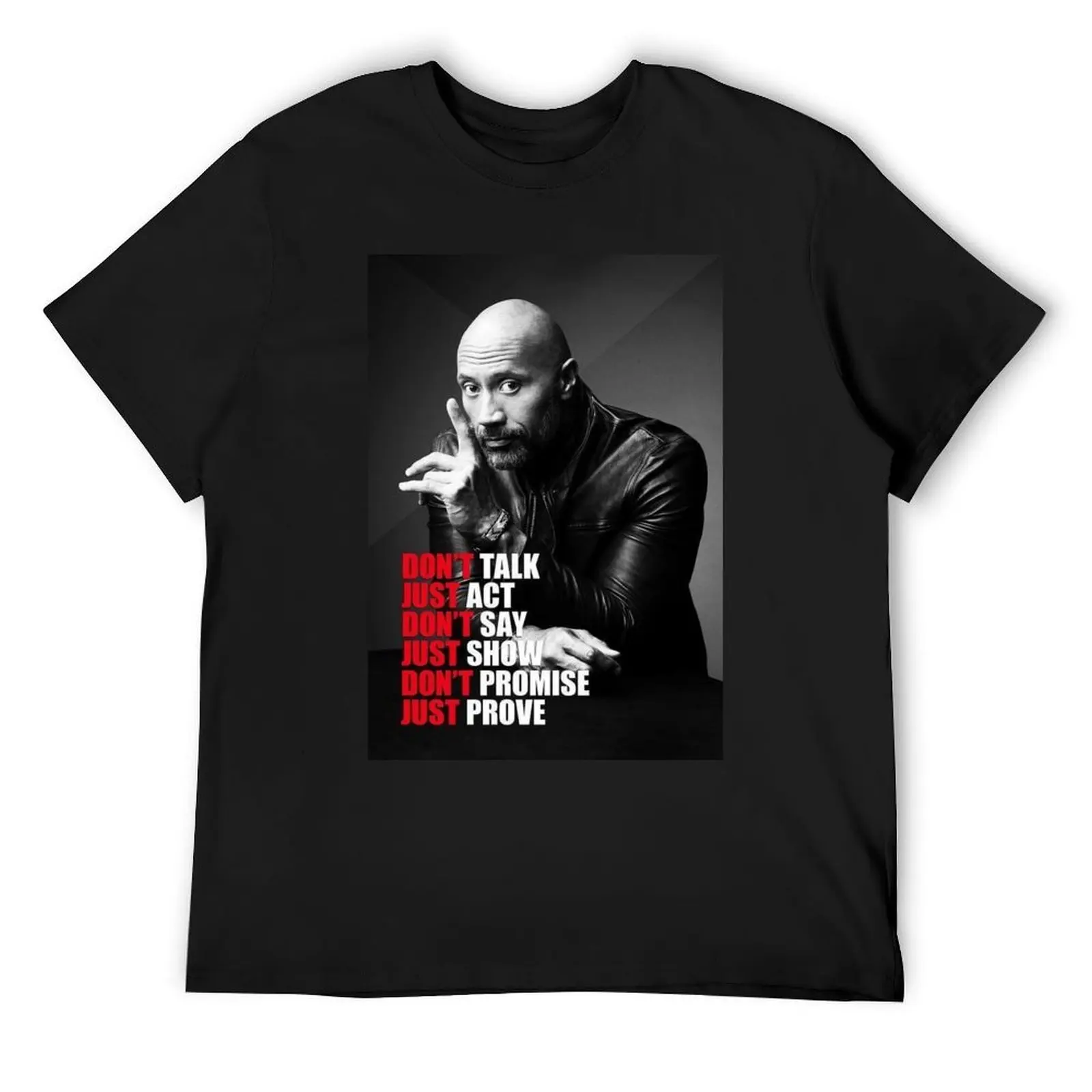 

dwayne johnson quotes T-Shirt T-shirts oversize anime quick-drying plain black t shirts men