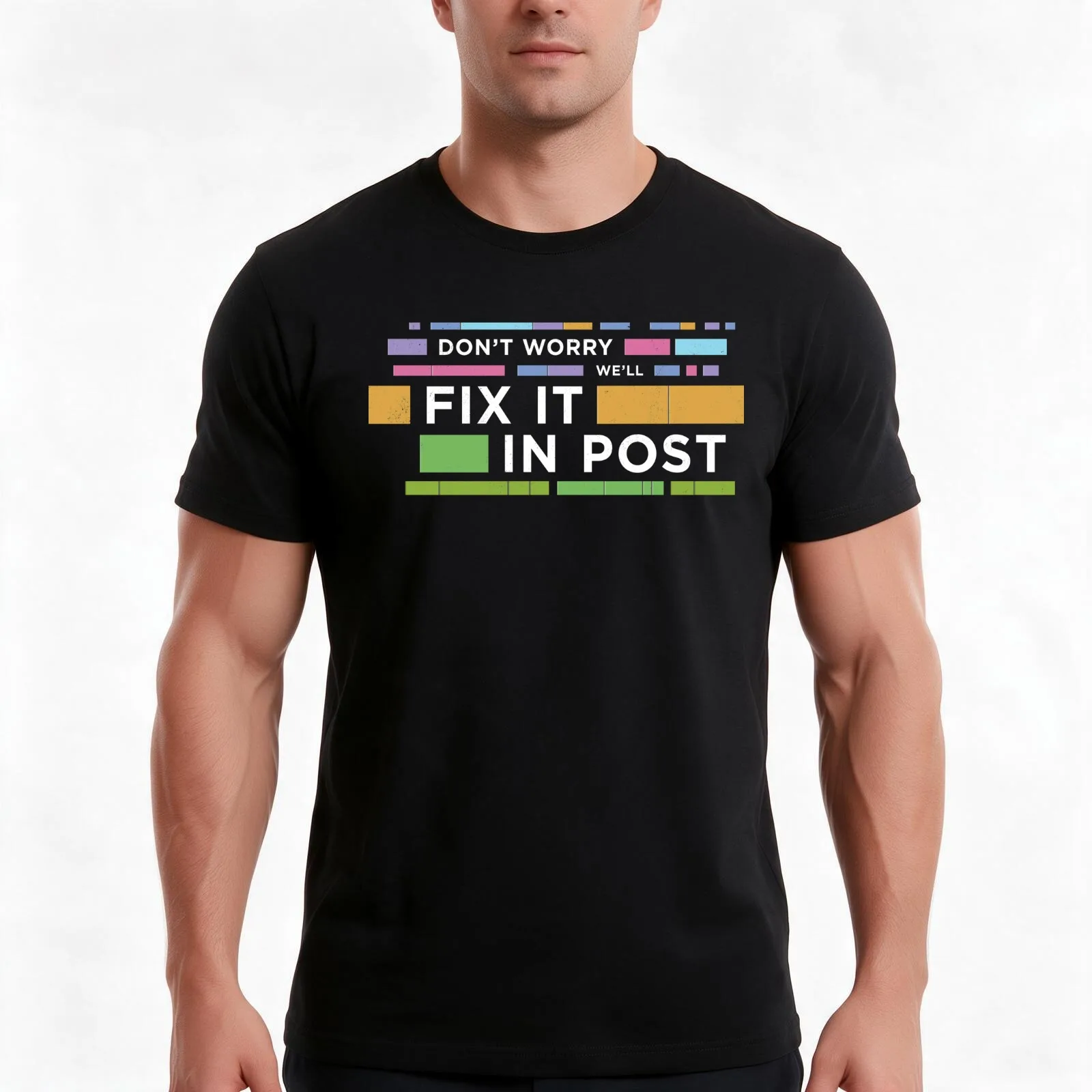 Don't Worry We'll Fix It In Post Video Editor Quote T-Shirt Summer Casual Cotton Tee Oversized Streetwear Tops 100% Cotton