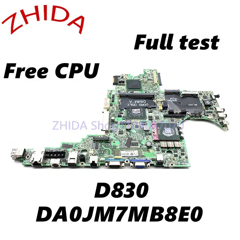 

For Dell Latitude D830 Laptop Motherboard 965GM DDR2 Free CPU Main Board CN-0MY199 0MY199 DA0JM7MB8E0 PWB DY483 full test