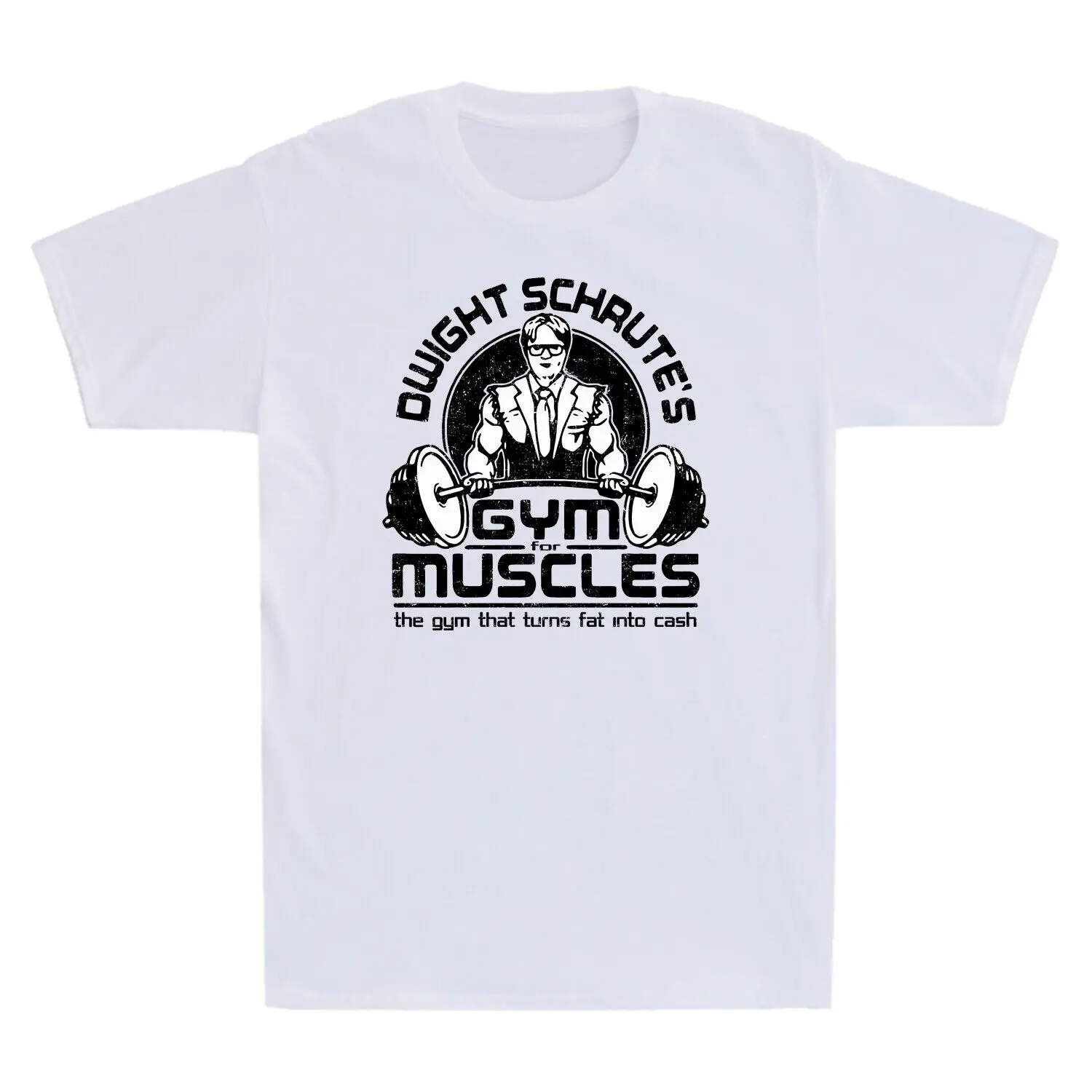 

Schrute's Gym For Muscles The Gym That Turns Fat Into Cash Vintage Men's T-Shirt