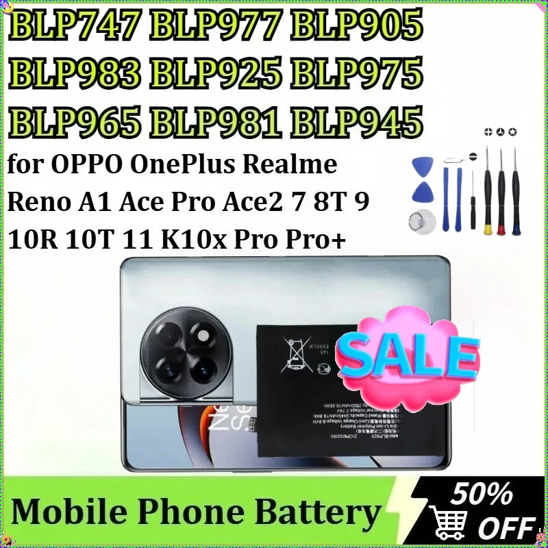 

For OPPO OnePlus Realme Reno A1 Ace Pro Ace2 7 8T 9 10R 10T 11 K10x Pro Pro+ Battery BLP905 BLP925 BLP945 BLP977 BLP747 + Tools