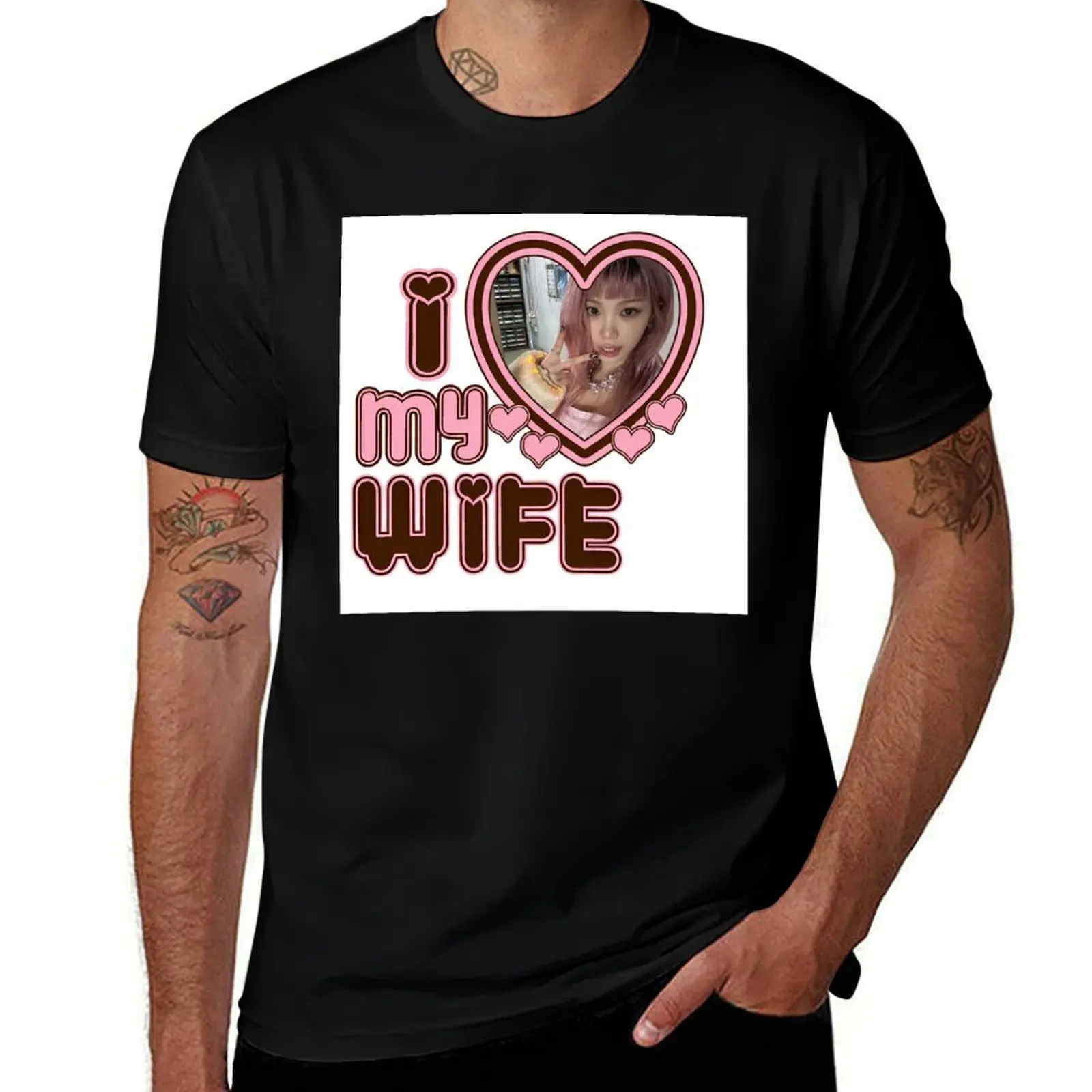 

I LOVE MY WIFE (CHAEWON) T-Shirt sublime aesthetic clothes vintage men workout shirt