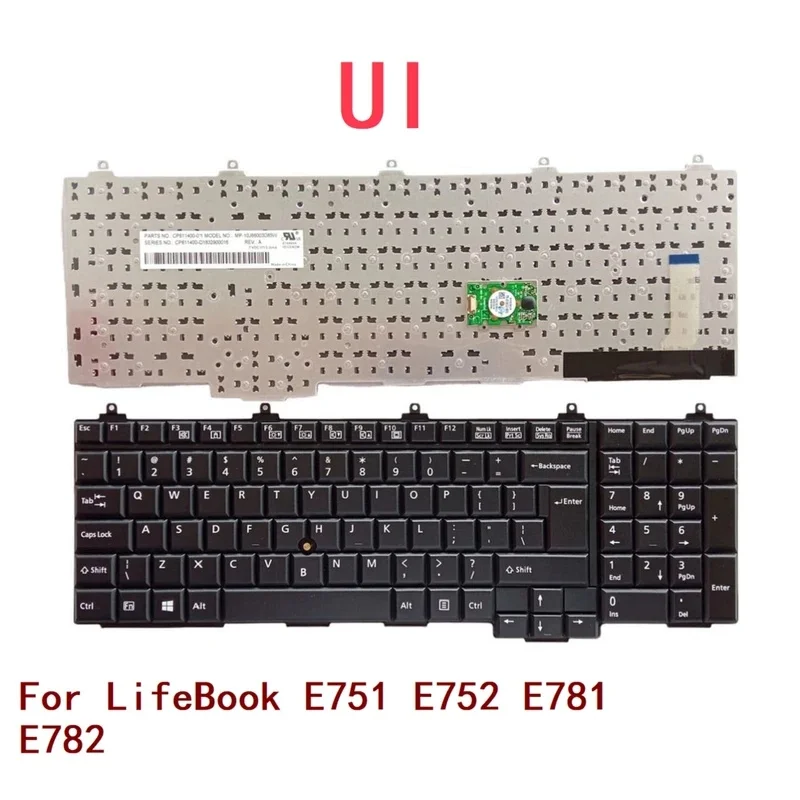 Replacement Laptop Keyboard UI Layout For Fujitsu LifeBook E751 E752 E781 E782 Notebook PC