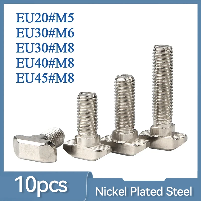 

10Pcs/lot M5 M6 M8 Nickel Plated Steel T Hammer Head Bolt Aluminum Connector Screws for EU20/ 30/ 40/4 5 Aluminum Profiles