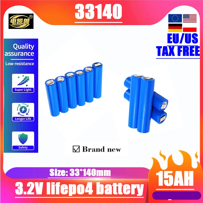 

33140 3.2v 15Ah lifepo4 battery 3.2V Cells diy 12v 4S 24V 36V ebike electric scooter Tricycle power tools Battery EU/US TAX FREE