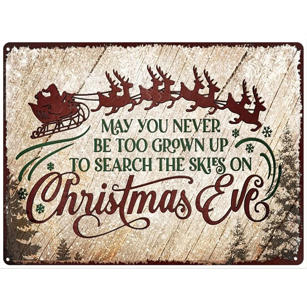 Vintage Tin Sign Metal Plaque Christmas May You Never to Too Grown Up to Search The Skies Christmas Eve Metal Sign Retro Wall