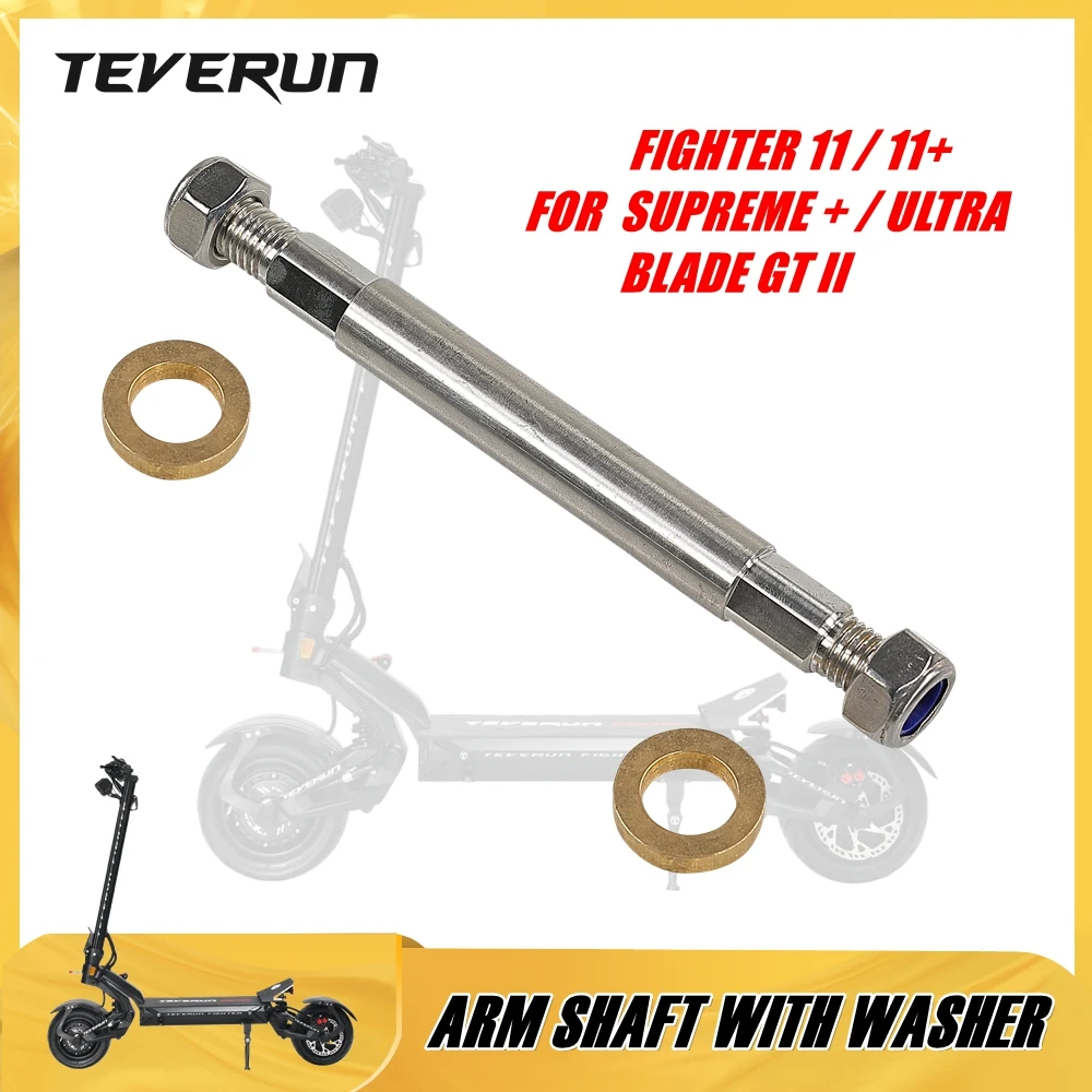 

Arm Shaft With Copper Washer & Nut for TEVERUN Electric Scooter FIGHTER 11 11+ SUPREME ULTRA PLUS BLADE GT II Fork Axis