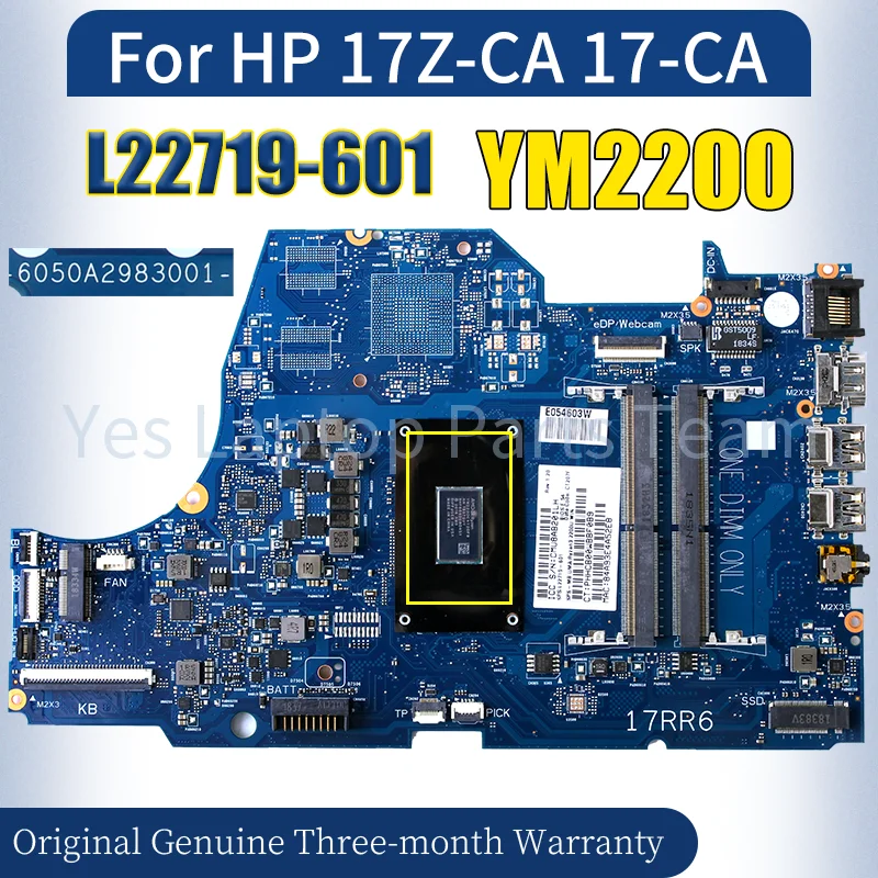 6050A2983001 For HP 17Z-CA 17-CA Laptop Motherboard L22719-601 YM2200 CPU Notebook Motherboard 100％ Tested