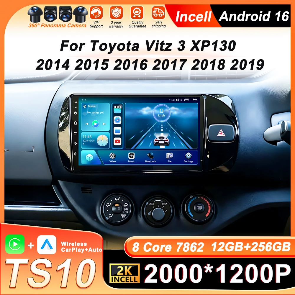 

Android 16 Car Radio Multimedia Player For Toyota Vitz 3 XP130 2014 2015 2016 2017 2018 2019 Carplay Auto GPS Navi FM Stereo