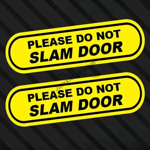 

2x Please Do Not Slam Door Car Window Sticker Decal Vehicle Business Service Waterproof Reflective Sunscreen Decals