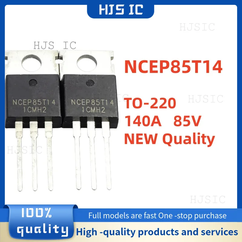 10-20-30PCS 100% Brand New and High Quality NCEP85T14 NCEP 85T14 NCE P85T14 TO-220 140A 85V Commonly Used MOSFET for Controllers