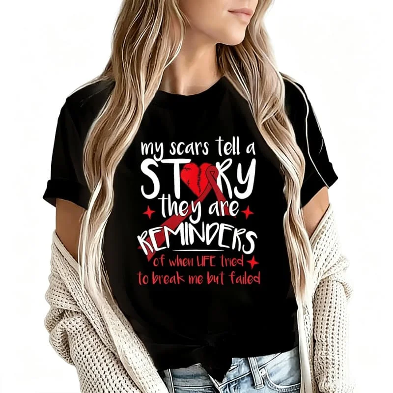 My Scars Tell a Story They Are Reminders Women's T-Shirt 100% Cotton Funny Graphic Short Sleeve Tee Novelty Shirt Casual Crew Neck Top S-5Xl