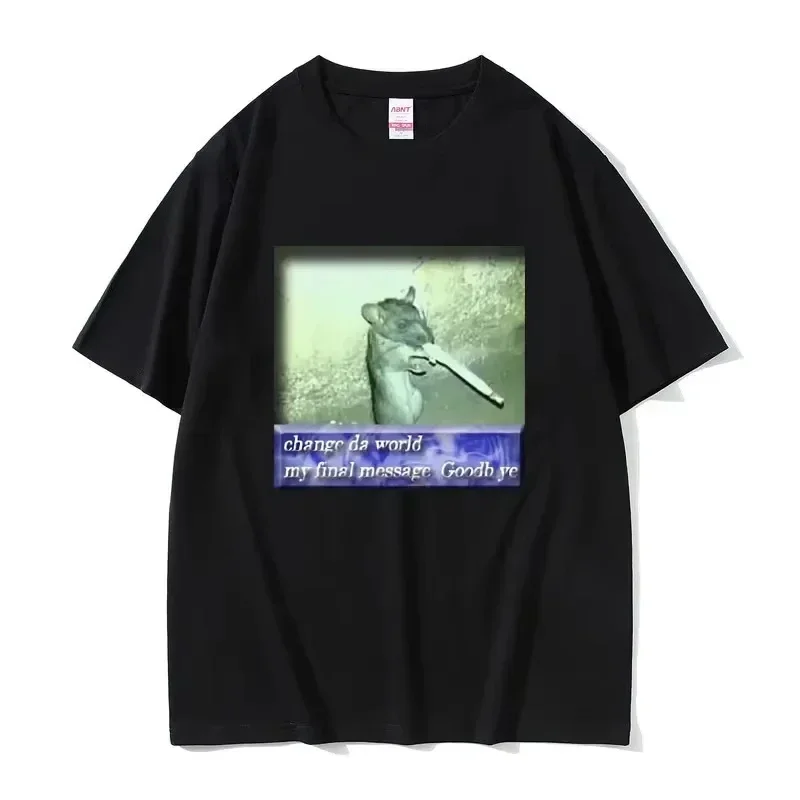 New Arrival Mens Tee Shirt T-Shirts Men Tshirt for Men Change Da World My Final Message Goodb Ye Fun Mouse Meme Pattern 71032