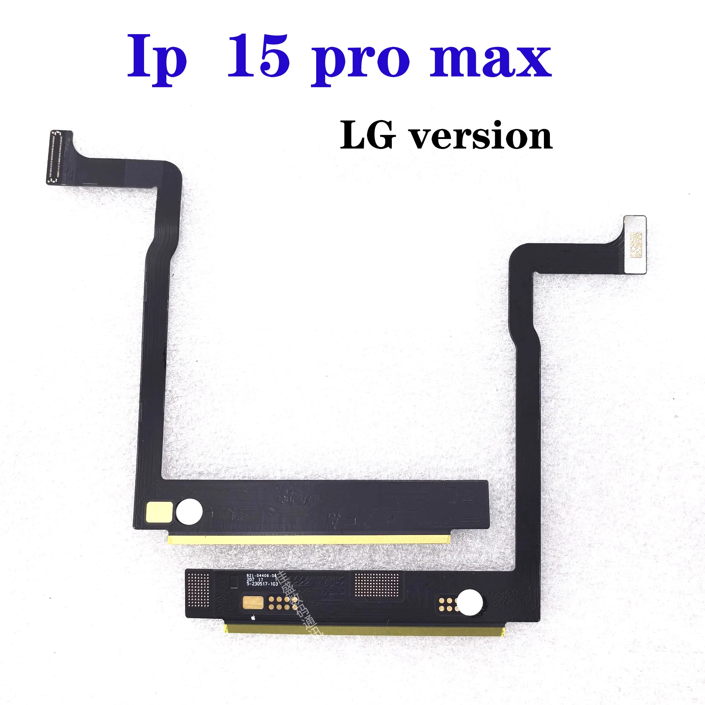 For iPhone 15 15 plus 15pro 15 Pro Max Lcd Display Flex Cable No Touch IC Repair Parts Replacement