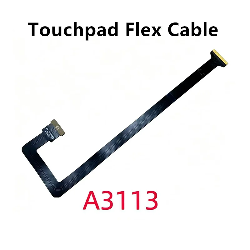 Original Used For Macbook Air 13.6" A3113 A3240 Trackpad Flex Cable Touchpad Flex Cable 2024 2025 Year