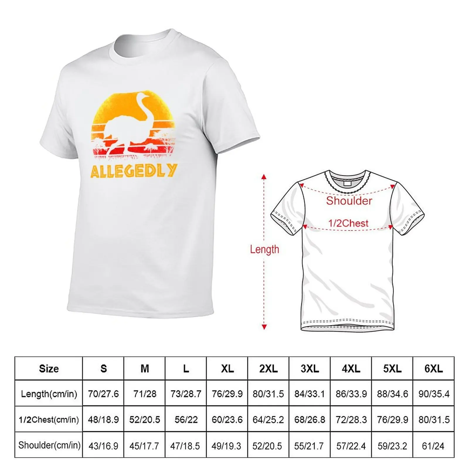 Allegedly Ostrich T-Shirt funny t shirts dark humor t shirt man designer T-Shirt