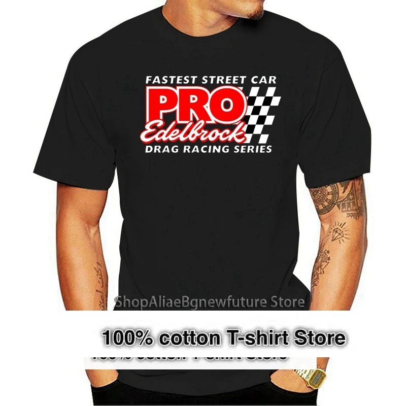 EDELBROCK PRO DRAG RACING SERIES T-SHIRT