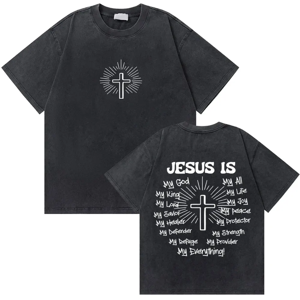 

Washed Vintage Christian Jesus Is My God Bible Verse Print T-shirt Men Women Hip Hop Gothic Oversized T Shirts Summer Streetwear