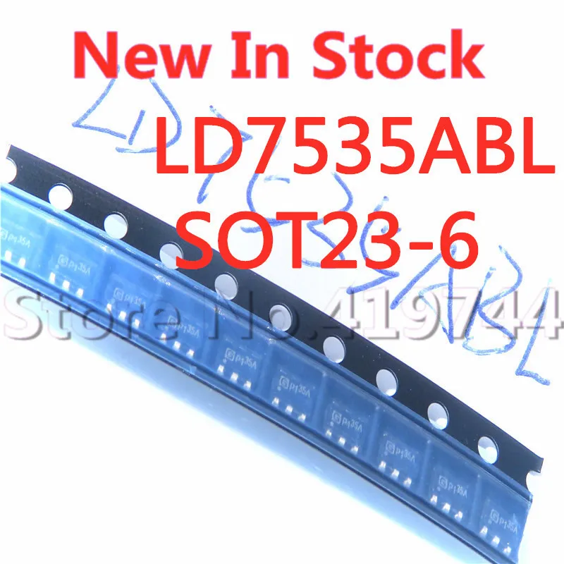 10 قطعة/الوحدة جودة 100% LD7535ABL LD7535BL LD7535 SOT23-6 (طباعة الشاشة 35A) رقاقة الطاقة في المخزون جديد الأصلي