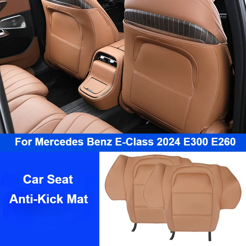 

For Mercedes Benz E-Class 2024 E300L Leather Car Seat Anti-kicking Mat E260 Car Rear Seat Anti-Tread Mats Full Surround Pad