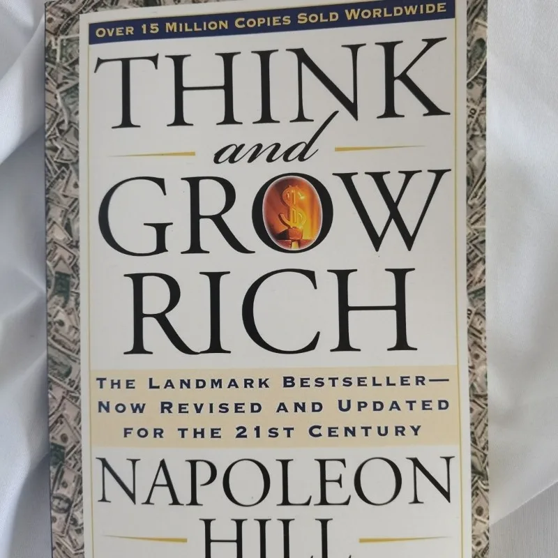 Pensa e cresci ricco di napoleone Hill il punto di riferimento Bestseller ora modificato e aggiornato per il libro del 21 ° secolo