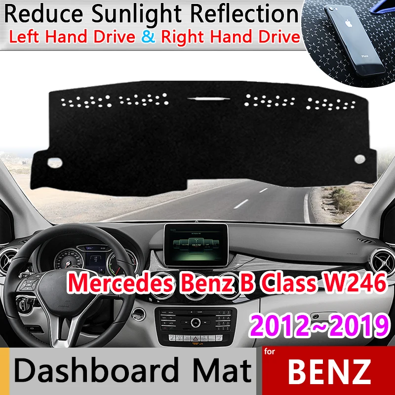 

Накладка на приборную панель автомобиля для Mercedes Benz B Class W246, аксессуары 2012 ~ 2019, противоскользящий коврик, солнцезащитный коврик, коврик для приборной панели, наклейка