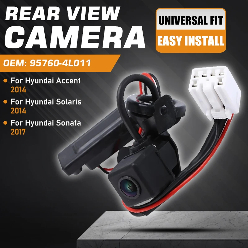 

95760-4L011 Backup Camera For Hyundai Accent Solaris 2014 Hyundai Sonata 2017 Rear View Reverse Camera Replacement 95760-4L010