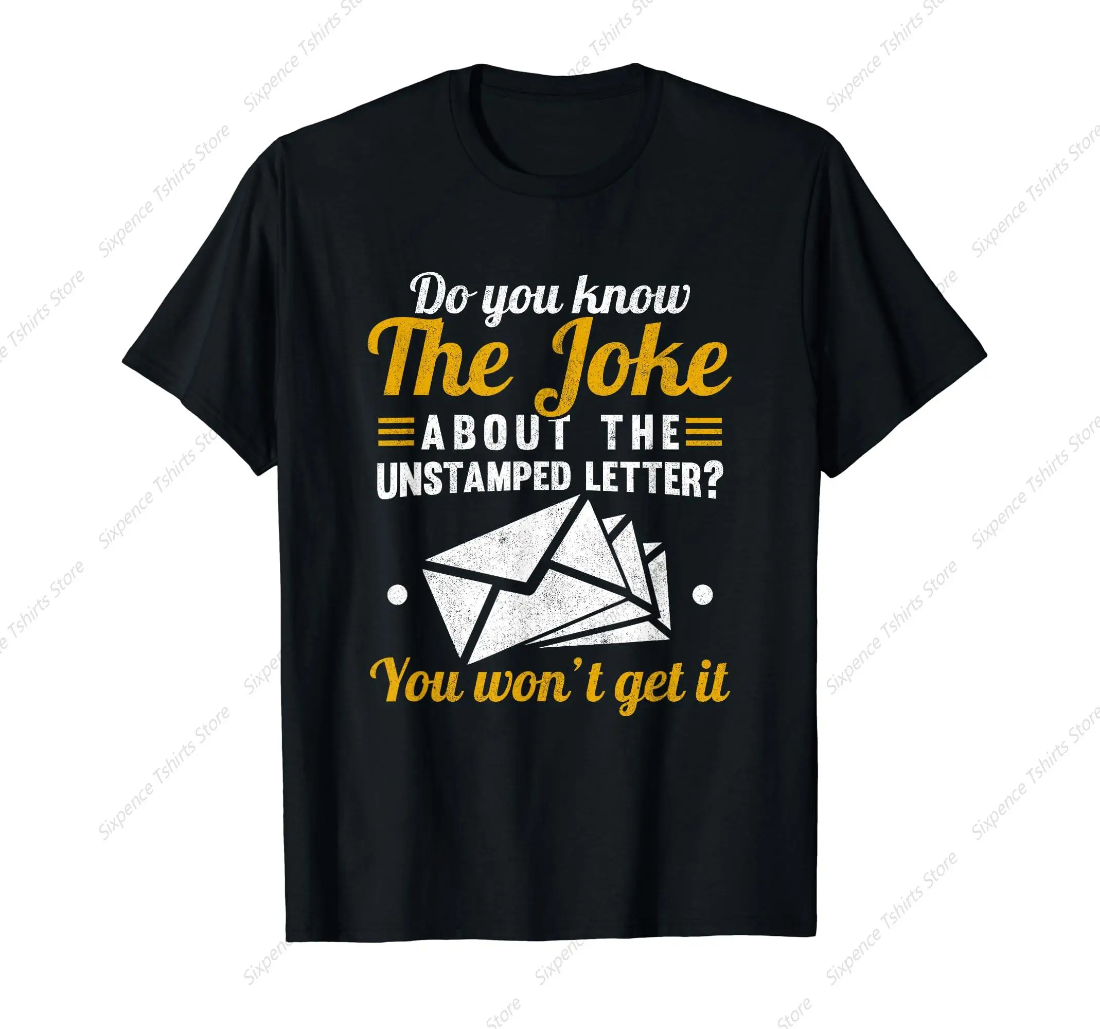 Mail Carrier Joke Unstamped Letter Postal Worker Mailman T-Shirt