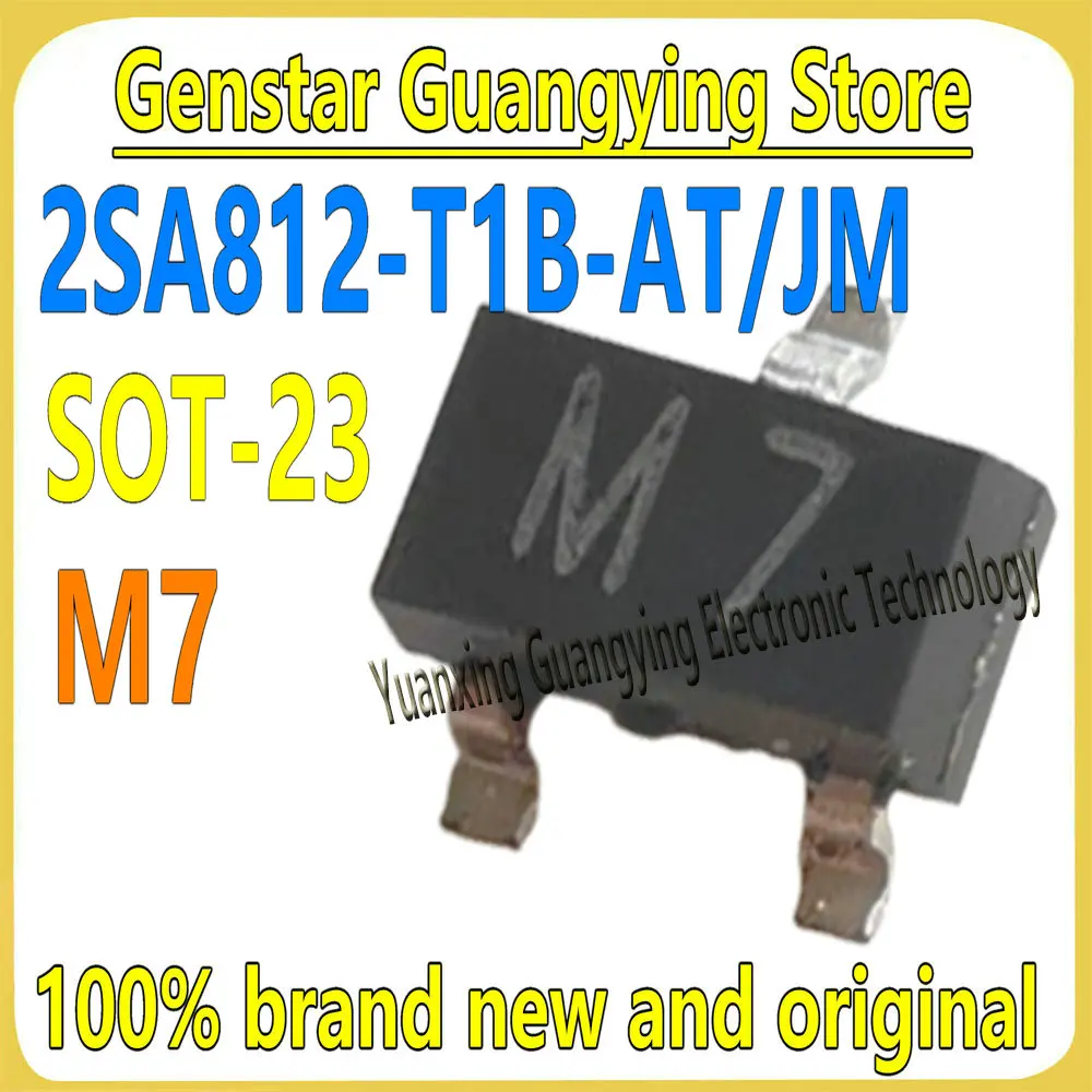(10 pieces) 2SA812-T1B-AT/JM 2SA812-T1B-AT 2SA812-T1B 2SA812 Marking: M7 M6 SOT-23 Audio Amplifier Surface Mount Transistor