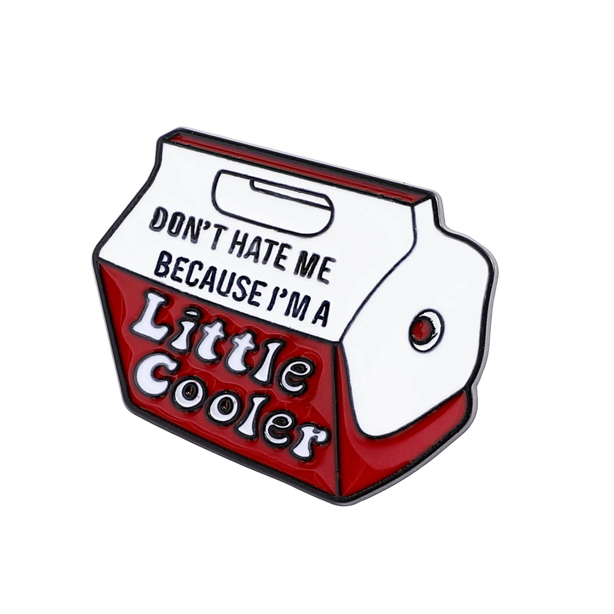 Personality Unique Box Pins Don't Hate Me Because I'm a Little Cooler Funny Badge For Backpack Clothes Accessories Gift