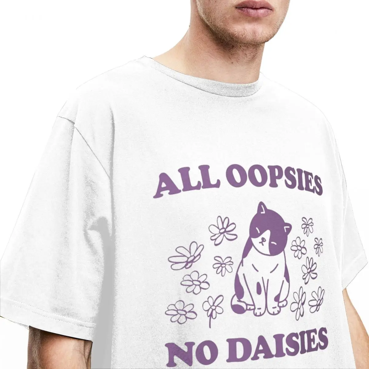 All Oopsies No Daisies T Shirt Men Nostalgia Cat Vintage 100 Cotton T Shirts Summer Crewneck Novelty Tee Shirt Plus Size Tops