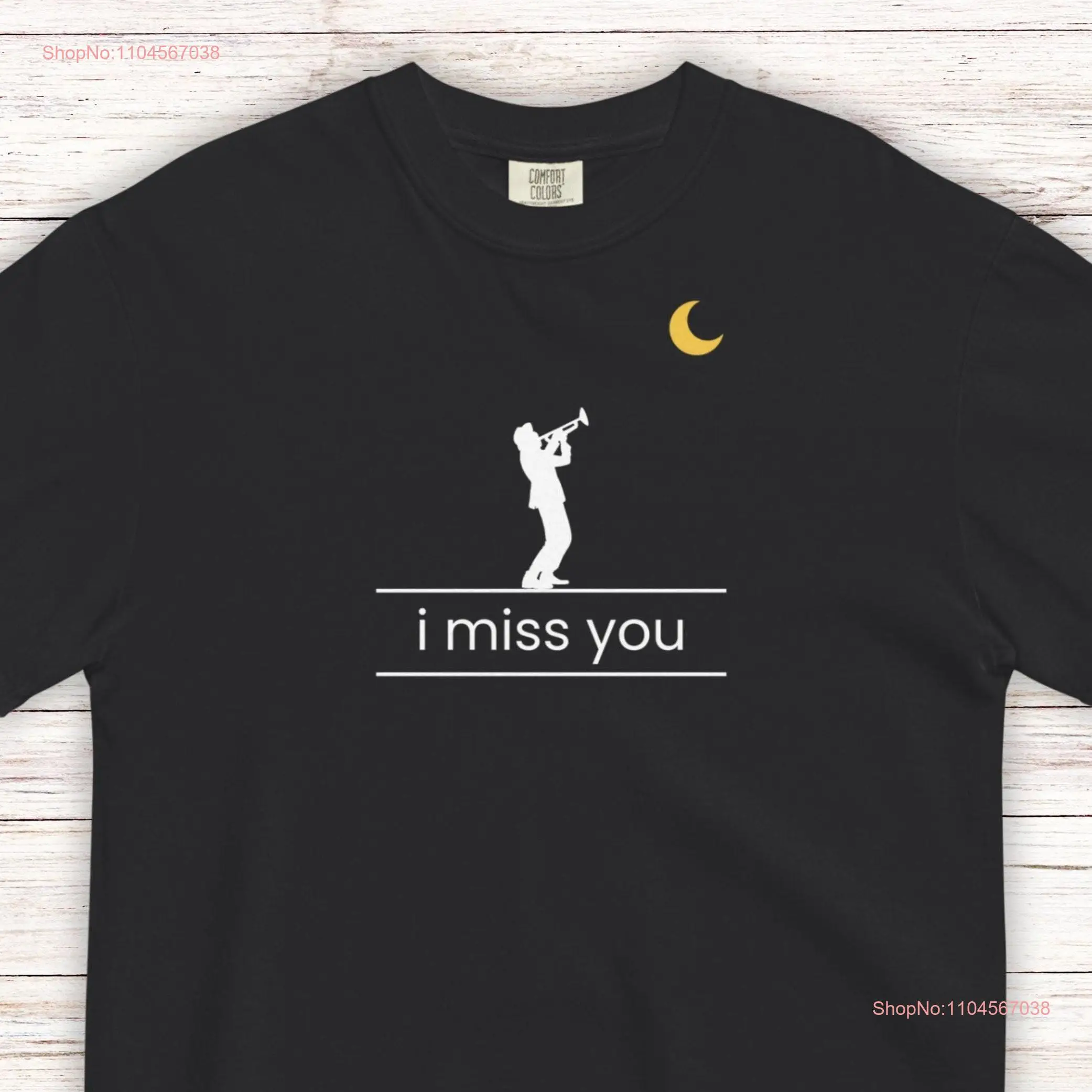 I Miss You T Shirt …
