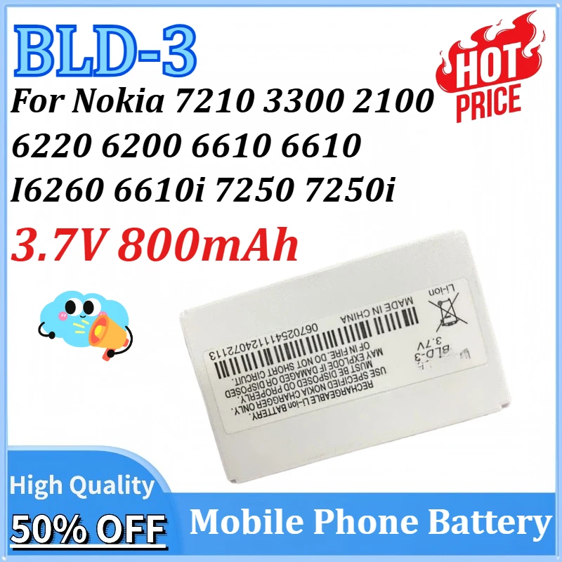 New 3.7V 800mAh BLD-3 Mobile Phone Battery for Nokia 7210 3300 2100 6220 6200 6610 6610 I6260 6610i 7250 7250i Replacement
