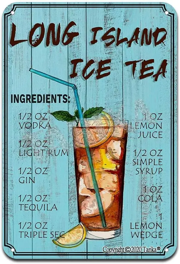 Long Island Ice Tea Metal Signs Bar Decor Ingredients Recipe Tin Poster Club Wall Decoration Garage Plaque 8x12 Inches sign