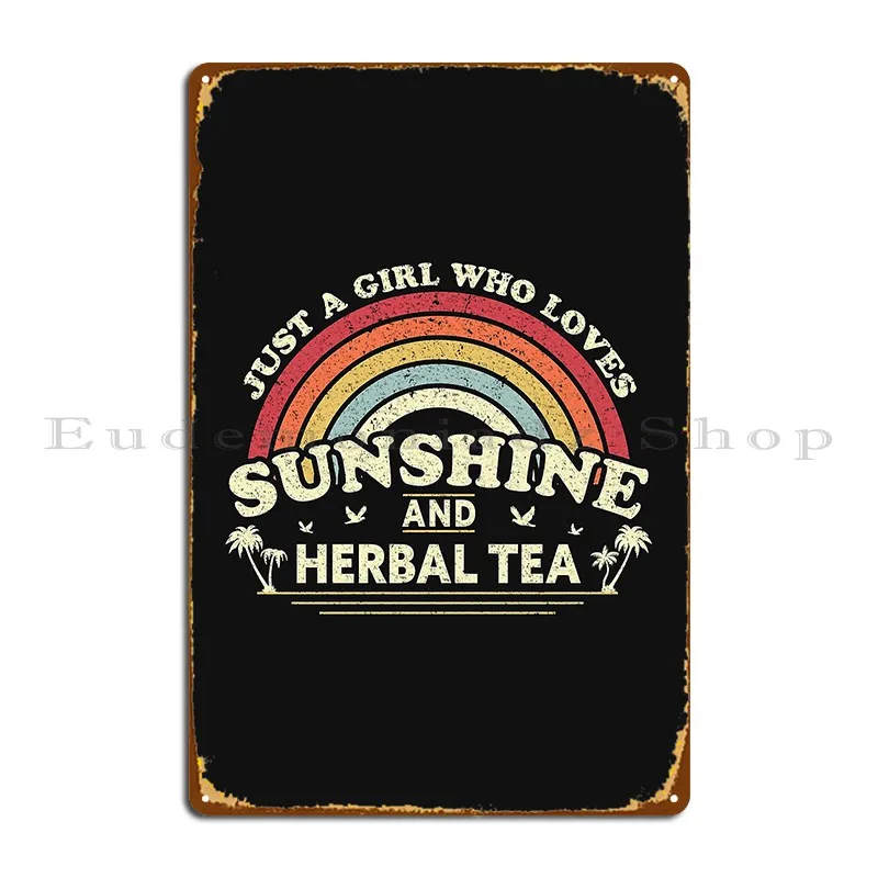 Herbal Tea Graphic A Girl Who Loves Sunshine And Herbal Tea Design Metal Sign Wall Cave PaintingPrinting Tin Sign Poster