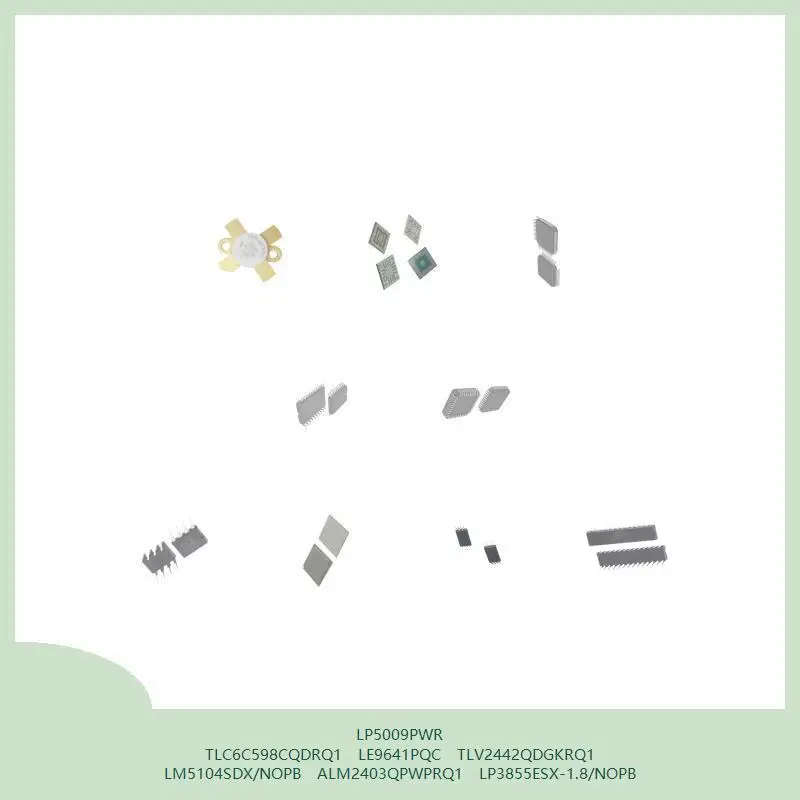 

LP5009PWR TLC6C598CQDRQ1 LE9641PQC TLV2442QDGKRQ1 LM5104SDX/NOPB ALM2403QPWPRQ1 LP3855ESX-1.8/NOPB