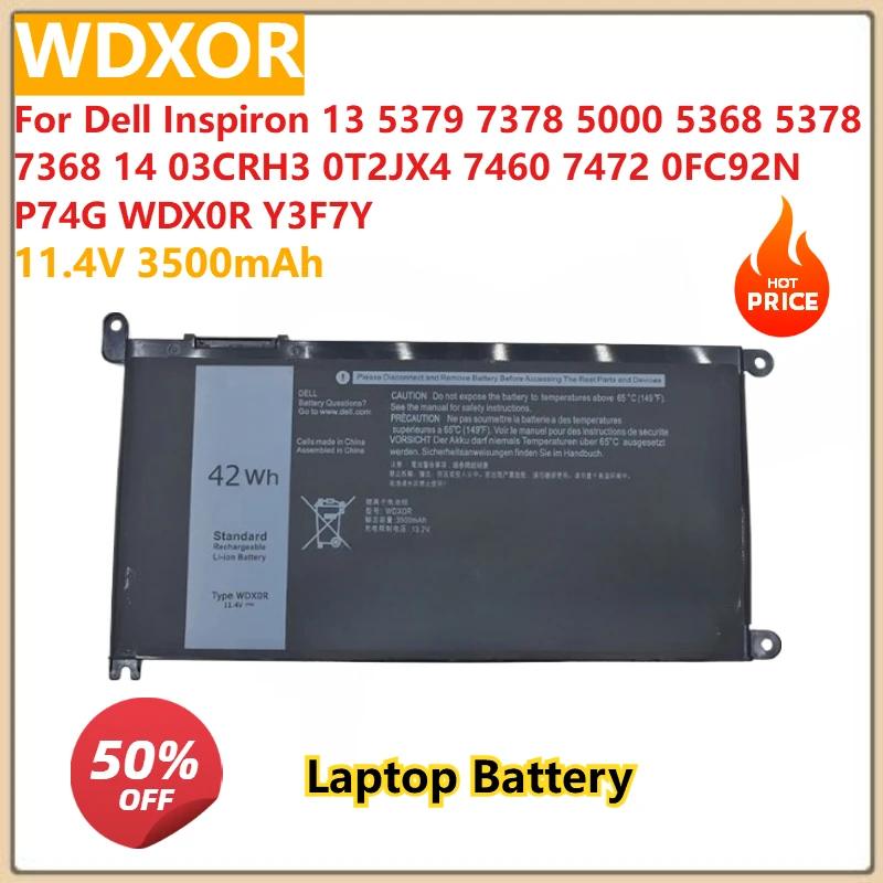 

WDXOR 3500mAh Laptop battery For Dell Inspiron 13 5379 7378 5000 5368 5378 7368 14 03CRH3 0T2JX4 7460 7472 0FC92N P74G Y3F7Y