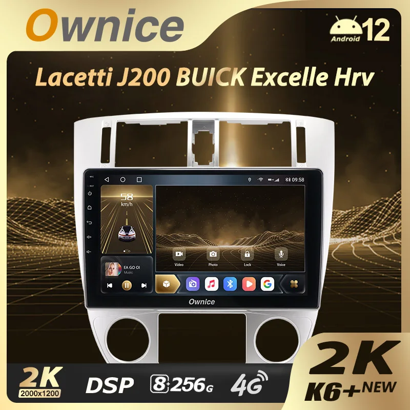 

Ownice K6+ 2K for Chevrolet Lacetti J200 for Buick Excelle Hrv for Daewoo Gentra 2 Car Radio Multimedia Navigation Stereo GPS