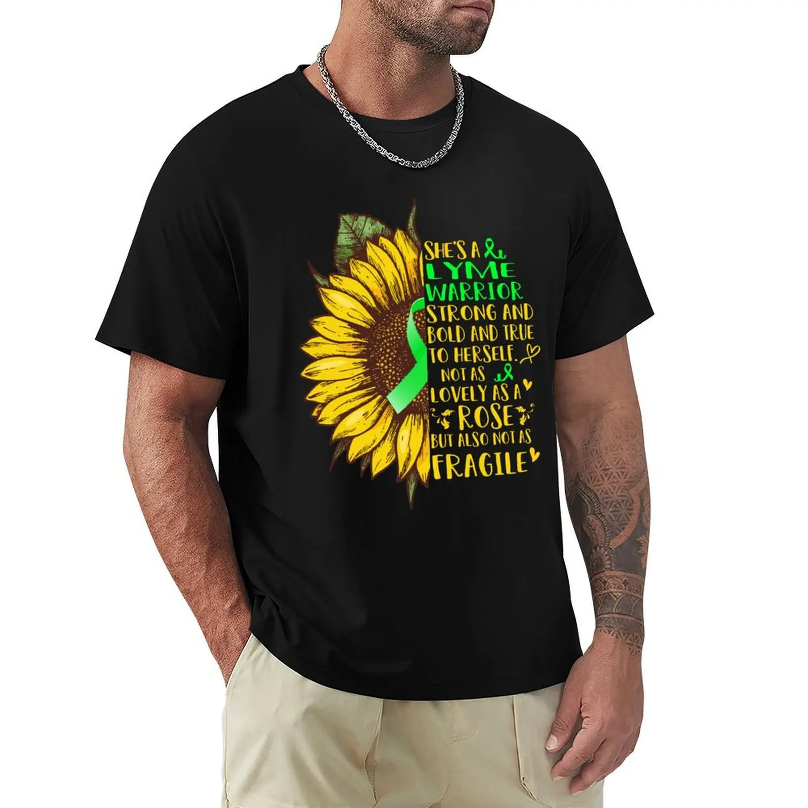 

She is a Lyme Warrior Strong and Bold and True to Herself not as Lovely as a ROSE but also not as FRAGILE T-Shirt