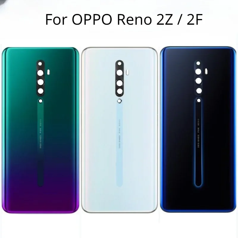 For Oppo reno 2Z Back Housing Back Cover Battery Case For OPPO Reno 2 Z 2Z reno 2F 2 Z Battery Cover Replacement