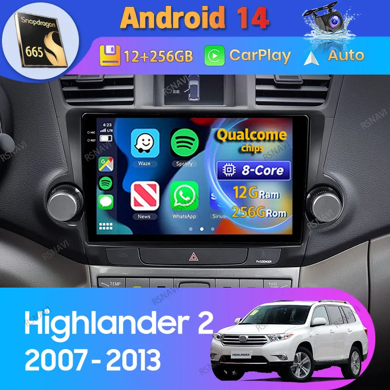 Android 14 Car Radio For Toyota Highlander 2 XU40 2007 2008 - 2013 Carplay Auto Navigation 2 Din Player DSP Video Stereo WIFI+4G