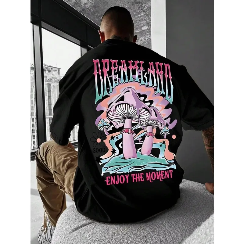 

Summer "Enjoy The Moment" Mushroom T-Shirt Men Dreamland Graphic Cotton Oversized Short Sleeve Colorful Casual Streetwear