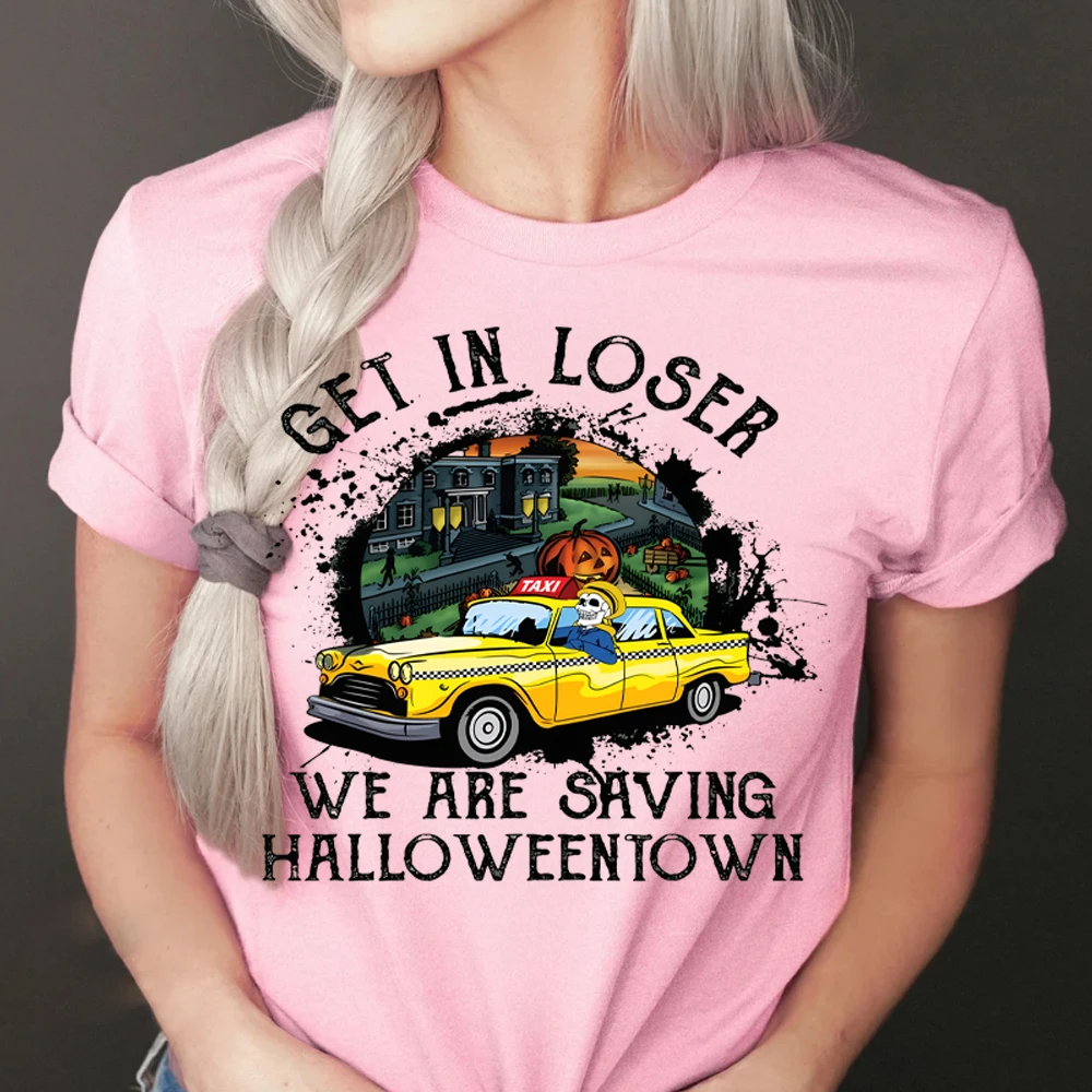 Get in Loser We Are Saving Halloween Town T-Shirts Vintage Hallowen Women's Clothing Tee Pumpkin Halloween Town Women's T-Shirts