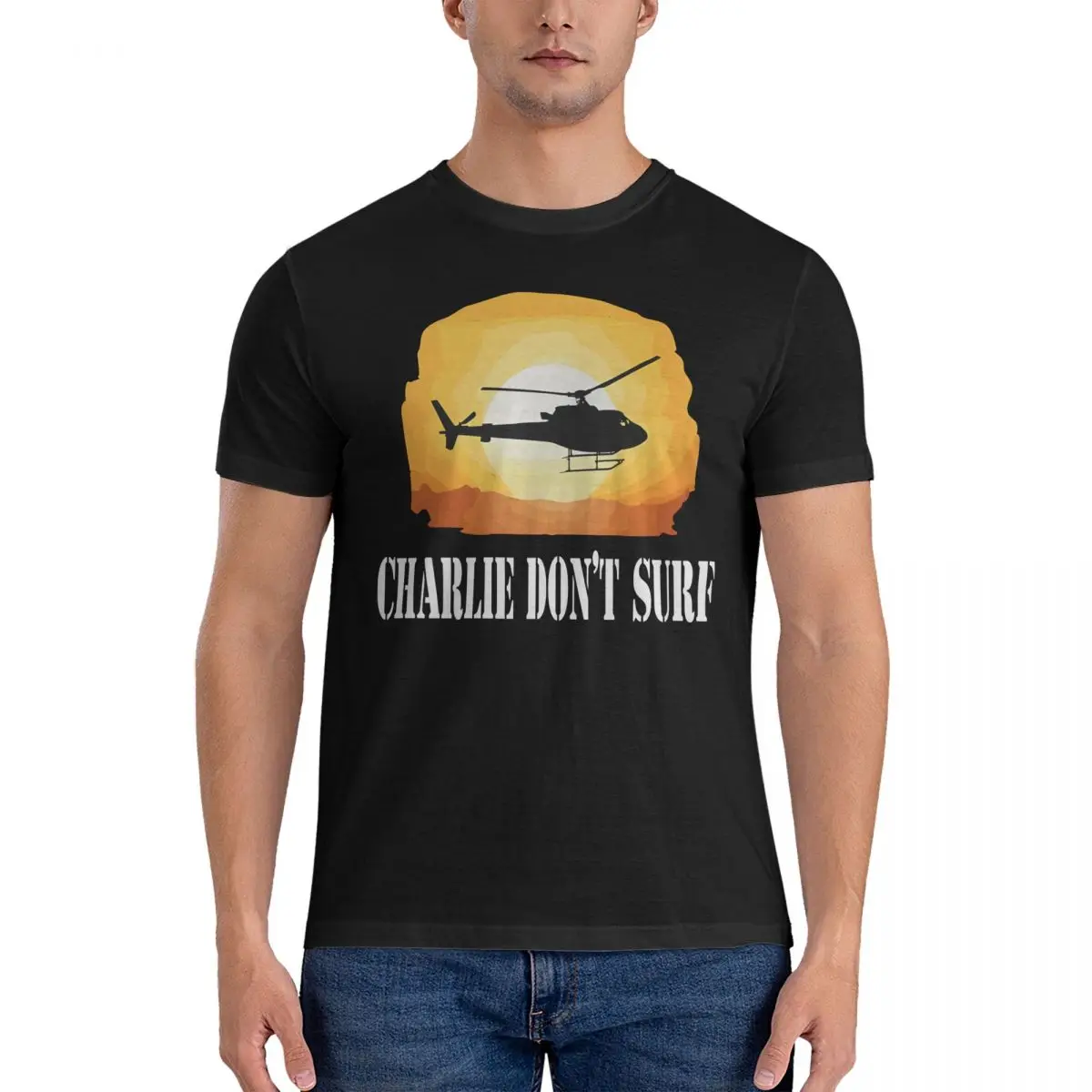 Quote - Charlie Don't Surf T Shirts Men Pure Cotton Fun T-Shirt Round Collar Apocalypse Now Tee Shirt Short Sleeve Clothing