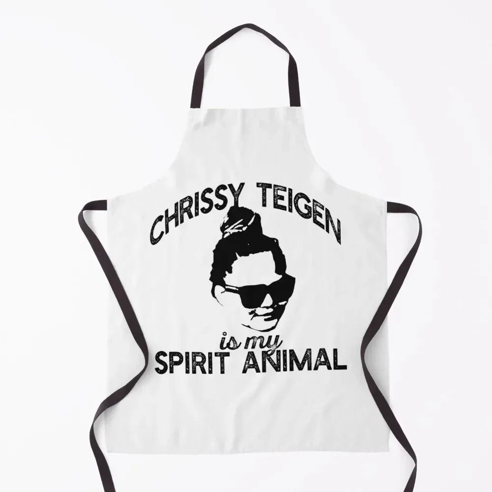 

CHRISSY TEIGEN IS MY SPIRIT ANIMAL Apron Kitchen Supplies Idea Goods Kitchen Special Accessories Woman Kitchen For Woman Apron