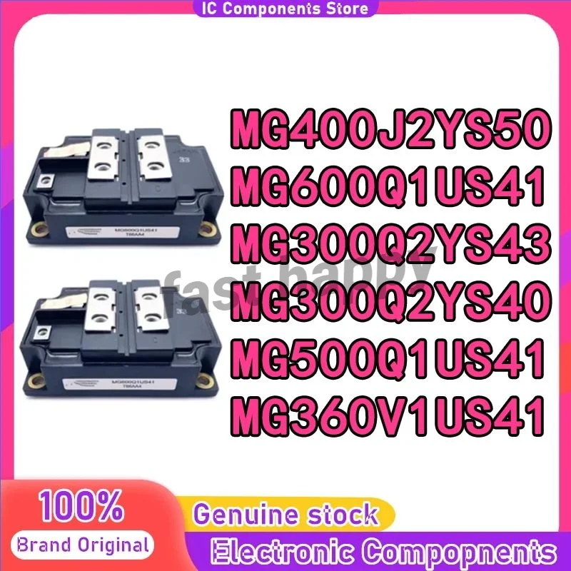 

MG400J2YS50 MG600Q1US41 MG300Q2YS43 MG300Q2YS40 MG500Q1US41 MG360V1US41 New Original Module