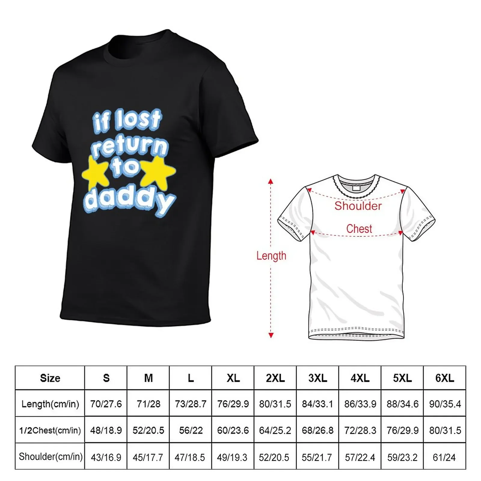 if lost, return to daddy T-Shirt shirts graphic tees vintage mens big and tall t shirts