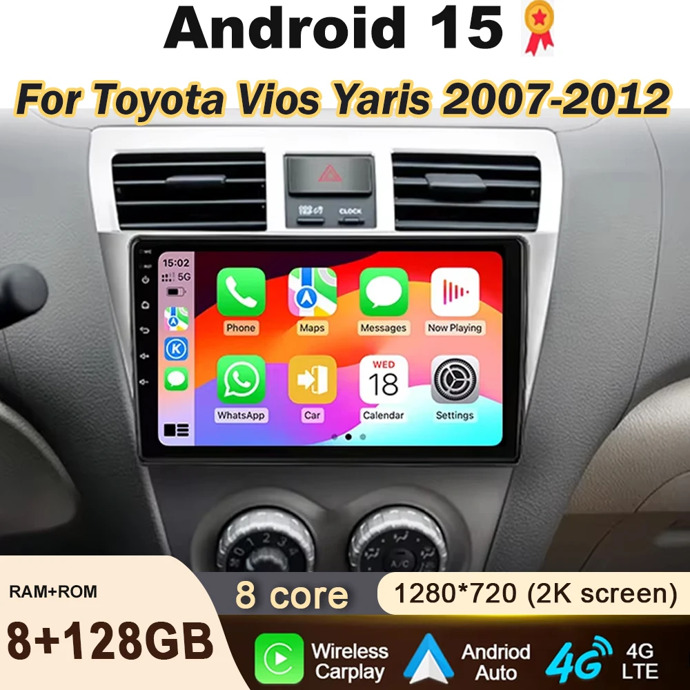 

Android 15 Autoradio 4G+WIFI For Toyota Vios Yaris 2007 2008-2012 Carplay Car Radio Multimedia Player Stereo DSP QLED Screen