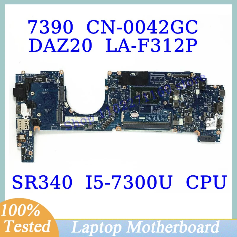 

CN-0042GC 0042GC 042GC For DELL 7390 With SR340 I5-7300U CPU Mainboard DAZ20 LA-F312P Laptop Motherboard 100% Fully Working Well