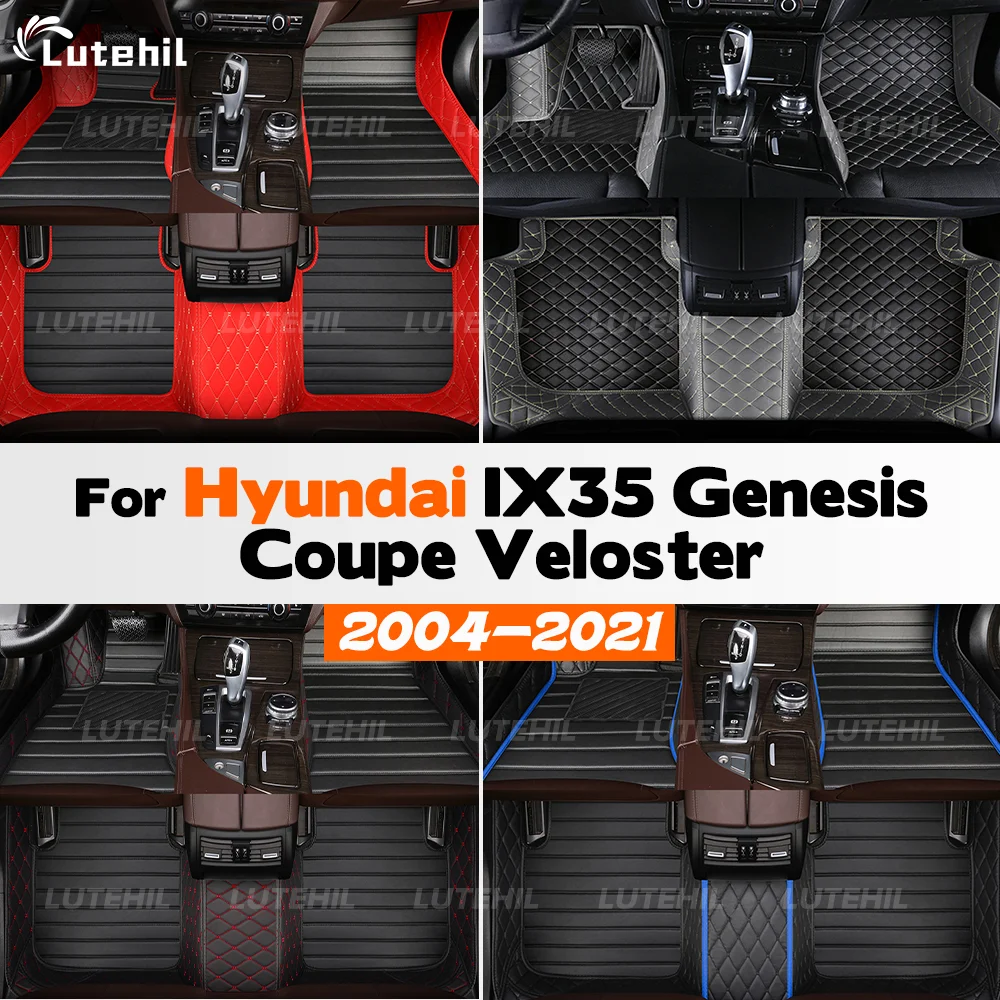 

LUTEHIL For Hyundai IX35 Genesis Coupe Veloster 2004-2021 Custom Car Floor Mat Automobile Carpet Cover Interior Accessories